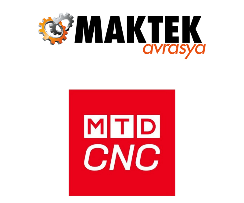 MTDCNC & MAKTEK Avrasya İş Birliği